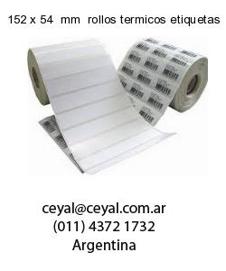 152 x 54  mm  rollos termicos etiquetas