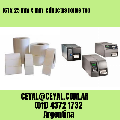 161 x 25 mm x mm  etiquetas rollos Top