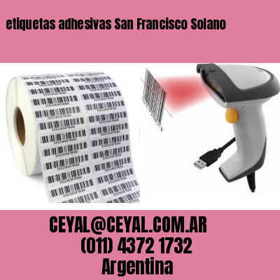 etiquetas adhesivas San Francisco Solano