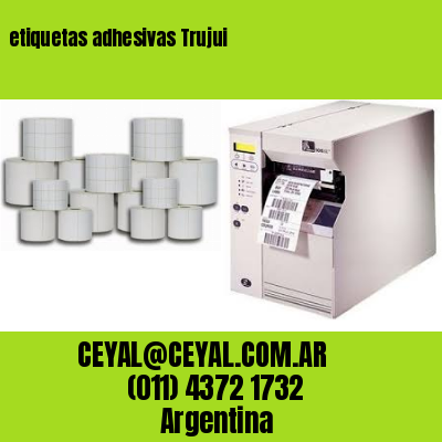 etiquetas adhesivas Trujui