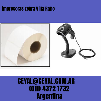 impresoras zebra Villa Raffo