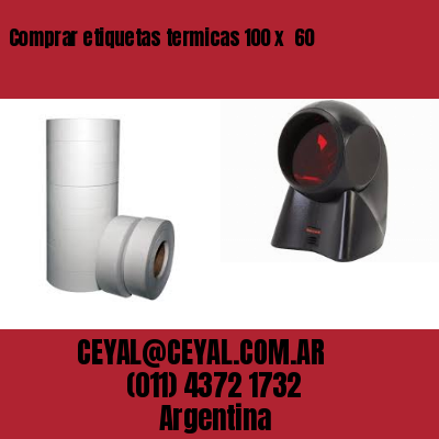 Comprar etiquetas termicas 100 x  60