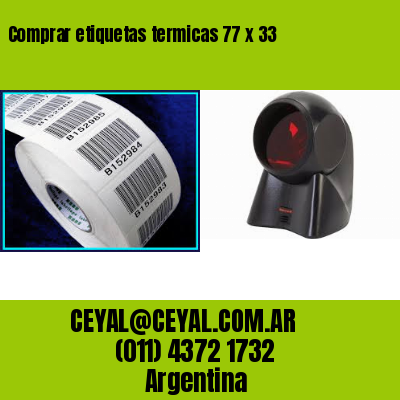 Comprar etiquetas termicas 77 x 33