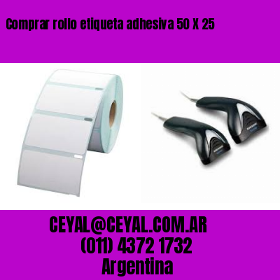 Comprar rollo etiqueta adhesiva 50 X 25