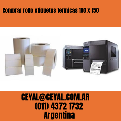 Comprar rollo etiquetas termicas 100 x 150