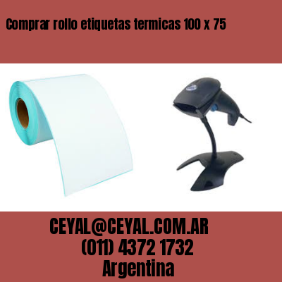 Comprar rollo etiquetas termicas 100 x 75