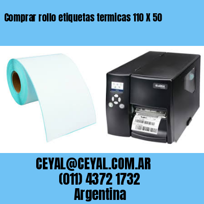 Comprar rollo etiquetas termicas 110 X 50