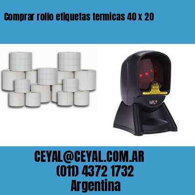 Comprar rollo etiquetas termicas 40 x 20