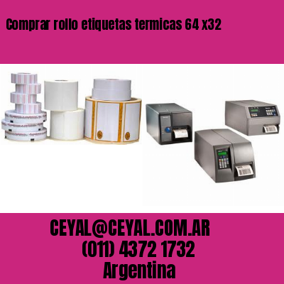 Comprar rollo etiquetas termicas 64 x32