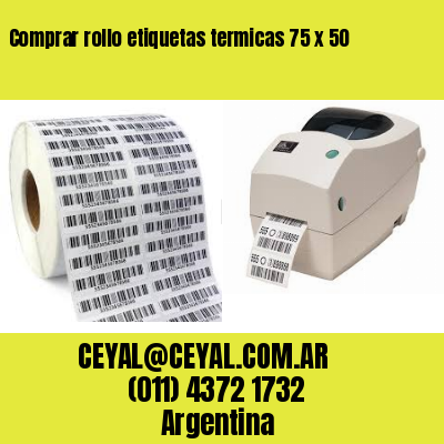 Comprar rollo etiquetas termicas 75 x 50