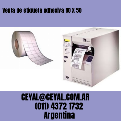 Venta de etiqueta adhesiva 80 X 50