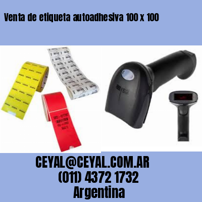 Venta de etiqueta autoadhesiva 100 x 100