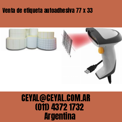 Venta de etiqueta autoadhesiva 77 x 33