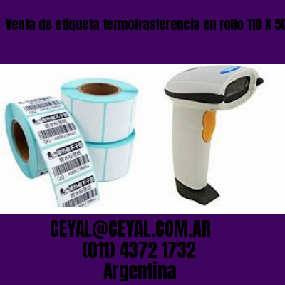 Venta de etiqueta termotrasferencia en rollo 110 X 50