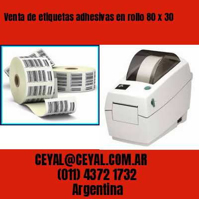 Venta de etiquetas adhesivas en rollo 80 x 30