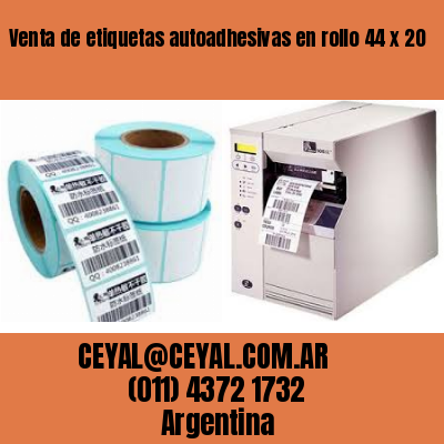 Venta de etiquetas autoadhesivas en rollo 44 x 20