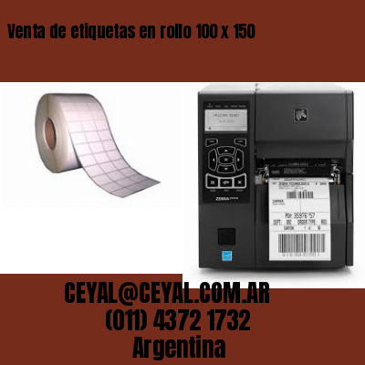 Venta de etiquetas en rollo 100 x 150