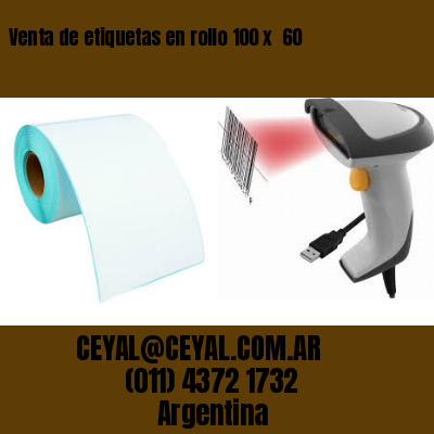 Venta de etiquetas en rollo 100 x  60