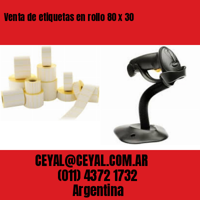 Venta de etiquetas en rollo 80 x 30