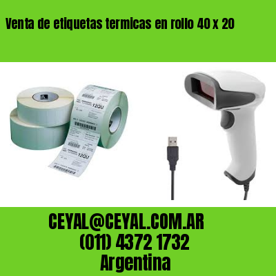 Venta de etiquetas termicas en rollo 40 x 20