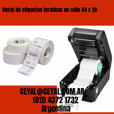 Venta de etiquetas termicas en rollo 44 x 20