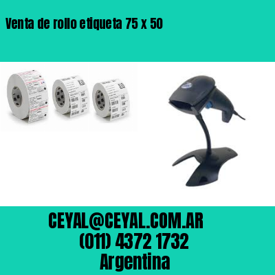 Venta de rollo etiqueta 75 x 50