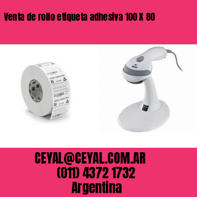 Venta de rollo etiqueta adhesiva 100 X 80