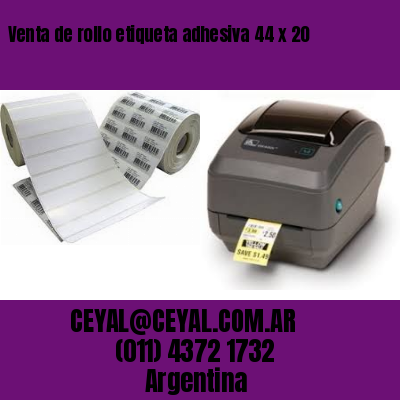 Venta de rollo etiqueta adhesiva 44 x 20