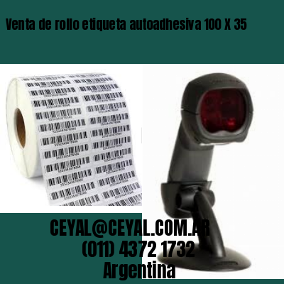 Venta de rollo etiqueta autoadhesiva 100 X 35