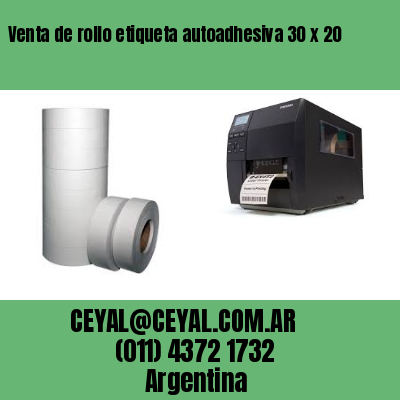 Venta de rollo etiqueta autoadhesiva 30 x 20