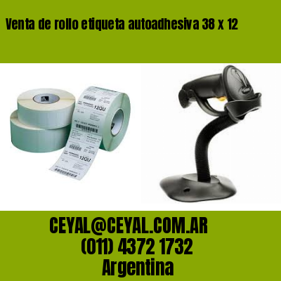 Venta de rollo etiqueta autoadhesiva 38 x 12