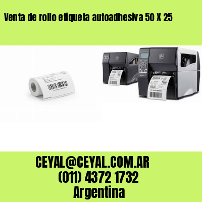 Venta de rollo etiqueta autoadhesiva 50 X 25