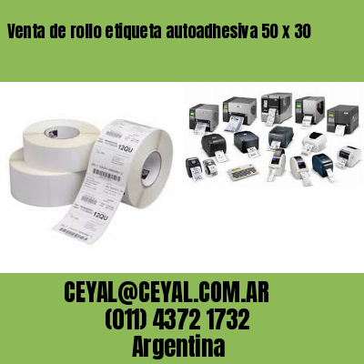 Venta de rollo etiqueta autoadhesiva 50 x 30