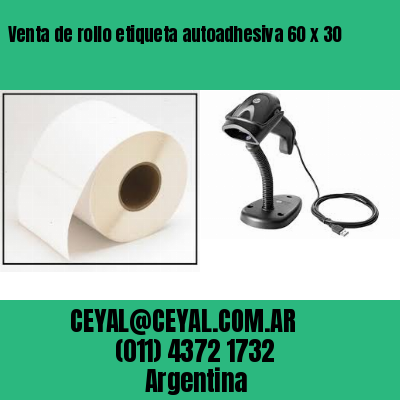 Venta de rollo etiqueta autoadhesiva 60 x 30