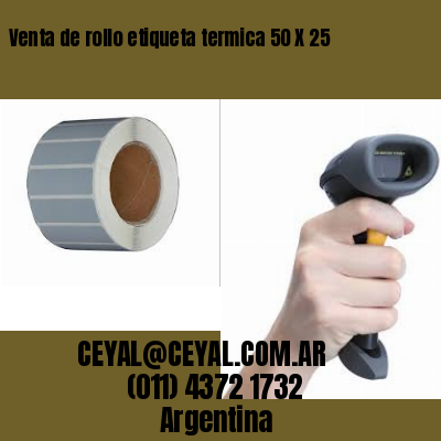 Venta de rollo etiqueta termica 50 X 25