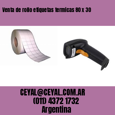 Venta de rollo etiquetas termicas 80 x 30