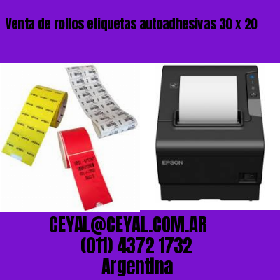 Venta de rollos etiquetas autoadhesivas 30 x 20