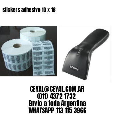 stickers adhesivo 10 x 16