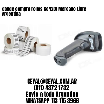 donde compro rollos Gc420t Mercado Libre Argentina