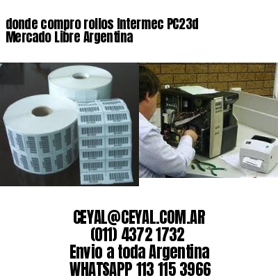 donde compro rollos Intermec PC23d Mercado Libre Argentina