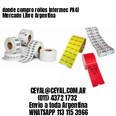 donde compro rollos Intermec PX4i Mercado Libre Argentina