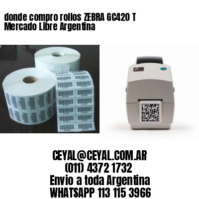 donde compro rollos ZEBRA GC420 T Mercado Libre Argentina