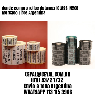 donde compro rollos datamax ICLASS I4208 Mercado Libre Argentina