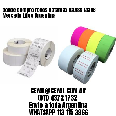 donde compro rollos datamax ICLASS I4308 Mercado Libre Argentina