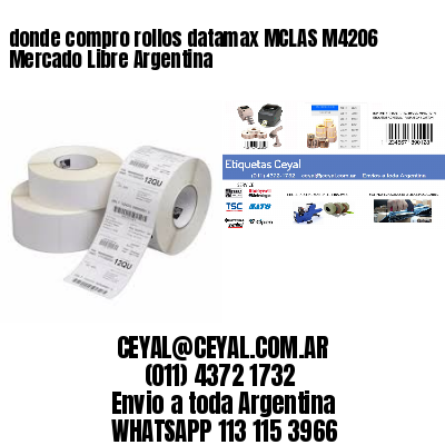 donde compro rollos datamax MCLAS M4206 Mercado Libre Argentina