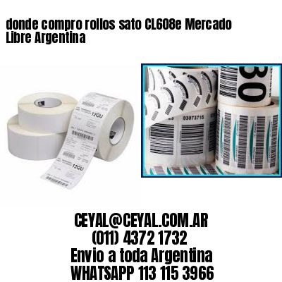 donde compro rollos sato CL608e Mercado Libre Argentina