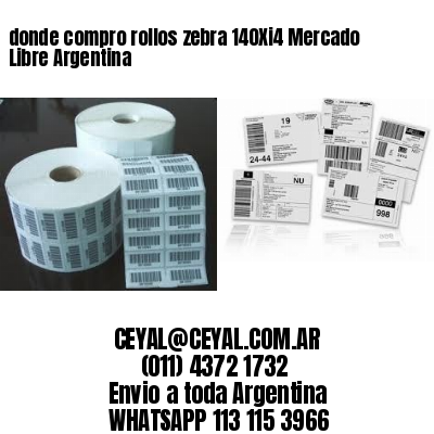 donde compro rollos zebra 140Xi4 Mercado Libre Argentina