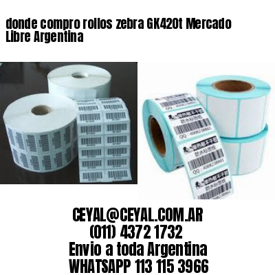 donde compro rollos zebra GK420t Mercado Libre Argentina