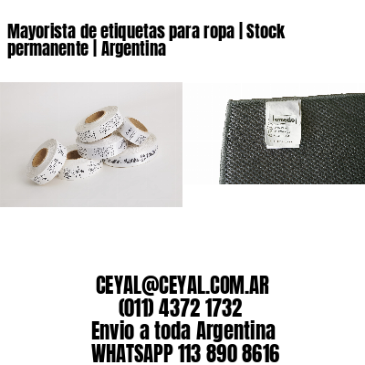 Mayorista de etiquetas para ropa | Stock permanente | Argentina