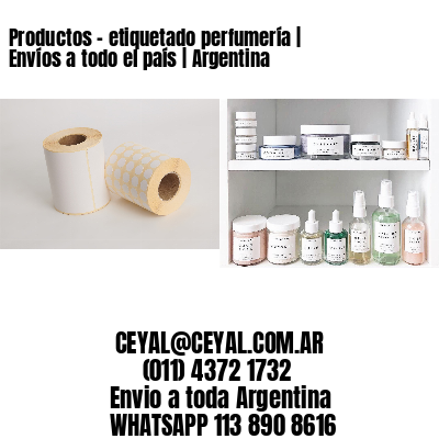 Productos - etiquetado perfumería | Envíos a todo el país | Argentina